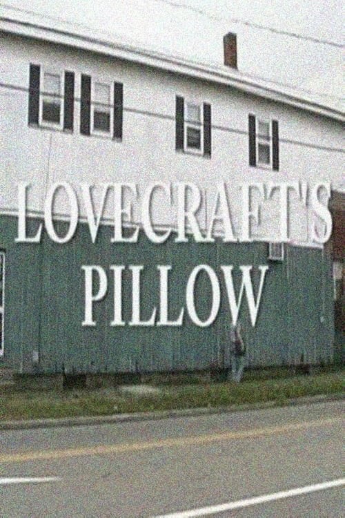 Lovecraft's Pillow (2006)