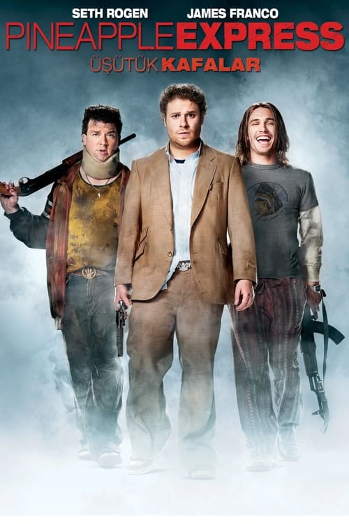 Üşütük Kafalar ( Pineapple Express )