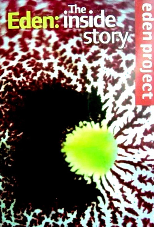 Eden: The Inside Story