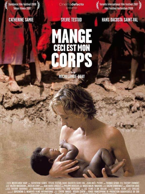 Mange, ceci est mon corps (2007)