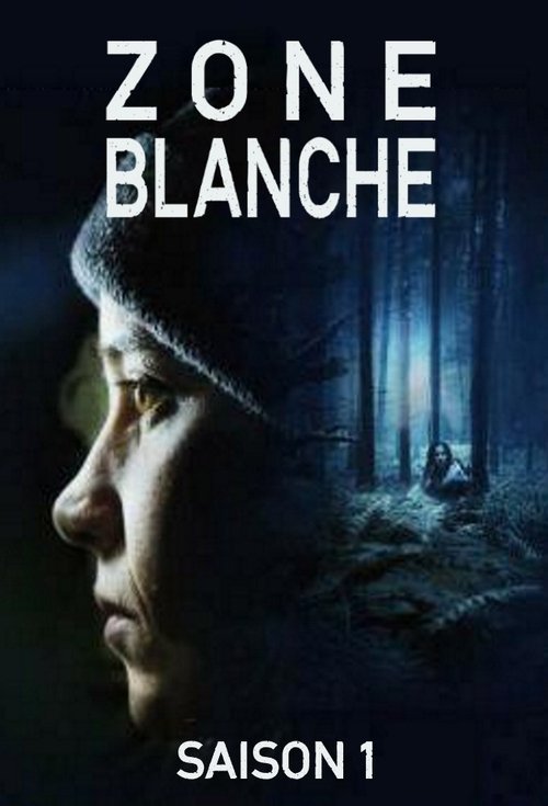 Zone blanche, S01 - (2017)