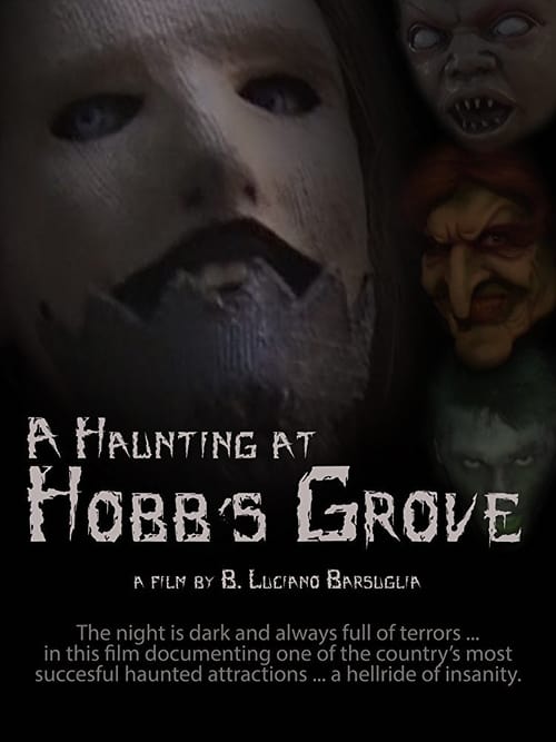 A Haunting at Hobb's Grove 2016