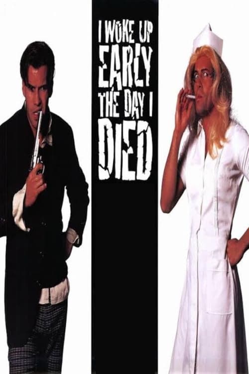 I Woke Up Early the Day I Died (1998)