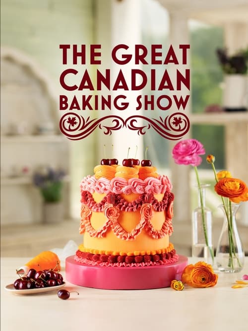 Where to stream The Great Canadian Baking Show Season 7