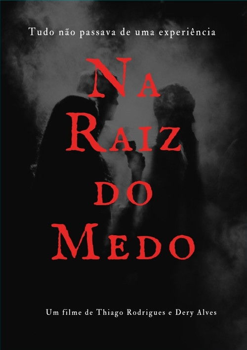 Na Raiz do Medo