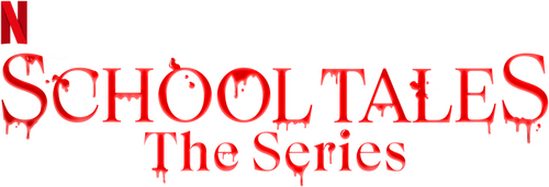 School Tales the Series
