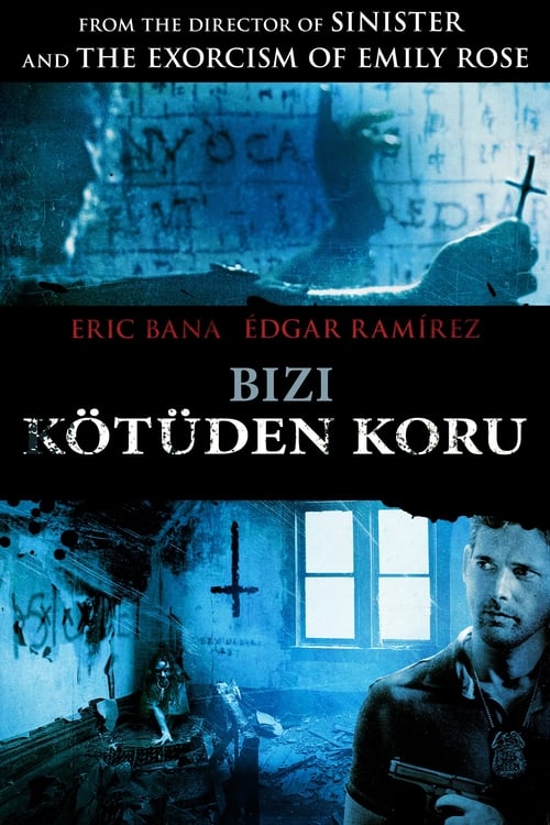 Bizi Kötüden Koru ( Deliver Us from Evil )