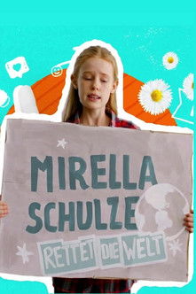 Escena 3 de Mirella Schulze rettet die Welt