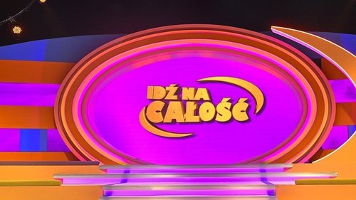 Idź na całość