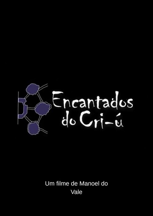 Pôster de Encantados do Cri-ú