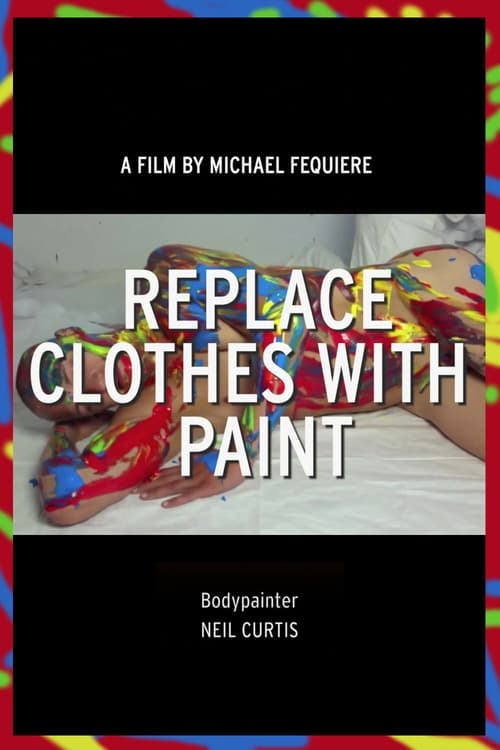 Replace Clothes with Paint 2013