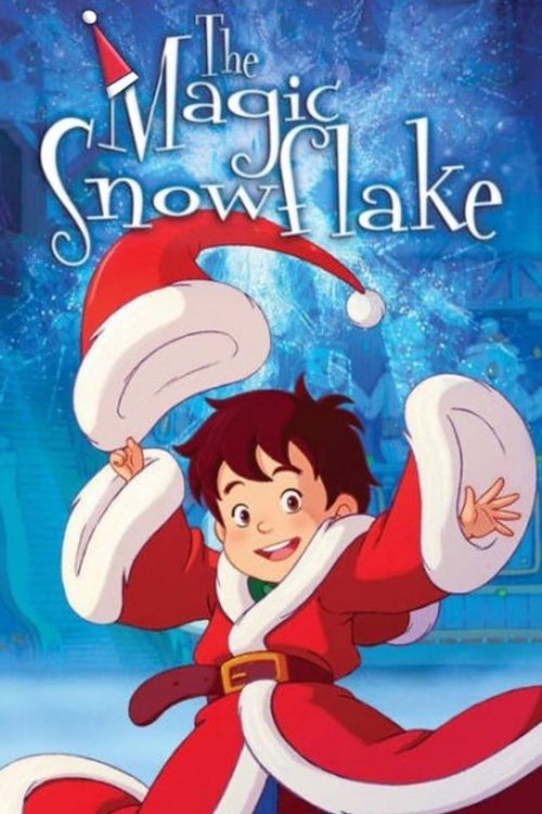 The Magic Snowflake (2013)