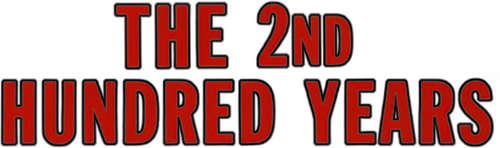 The Second 100 Years