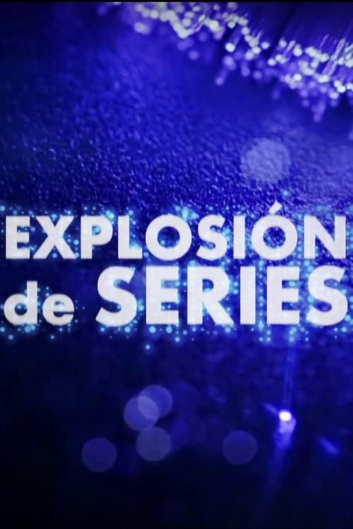 Poster Explosión de series 