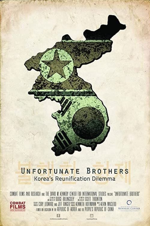 Unfortunate Brothers: Korea's Reunification Dilemma poster