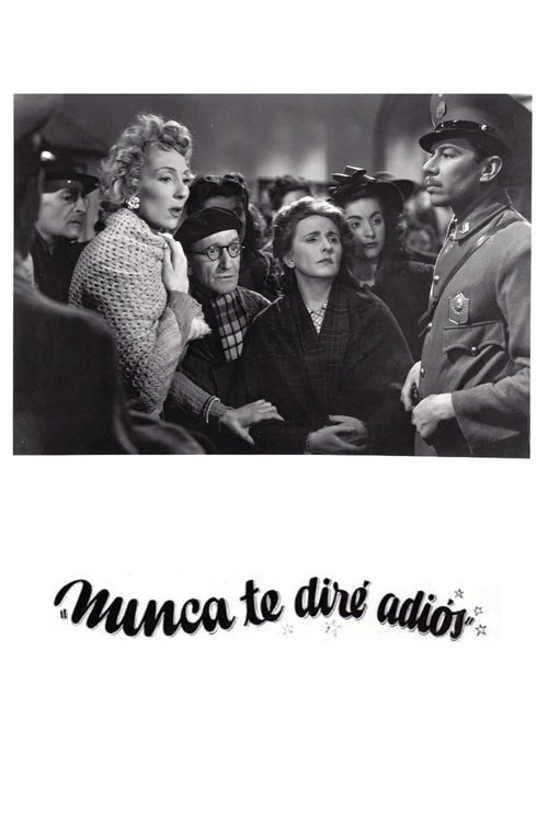 Nunca te diré adiós movie poster player
