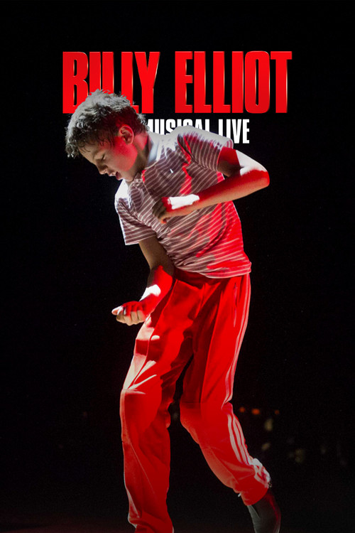 Billy Elliot: The Musical Live poster