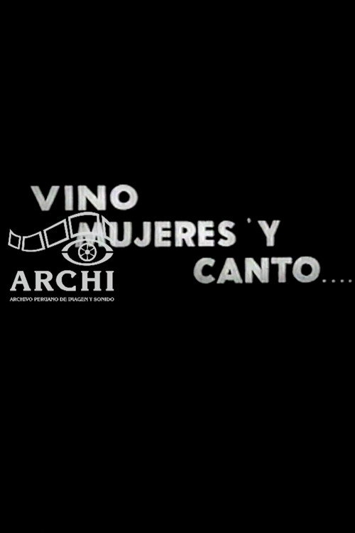 Vino, Mujeres y Canto