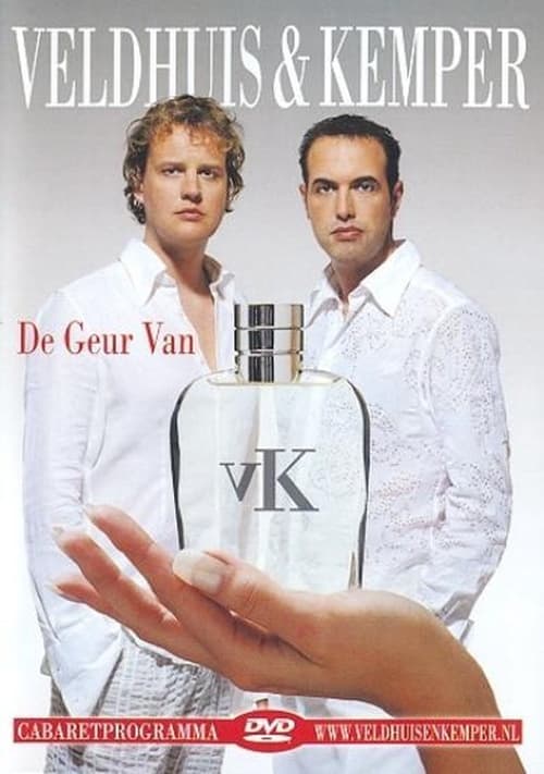 Veldhuis & Kemper: De Geur Van (2005) poster