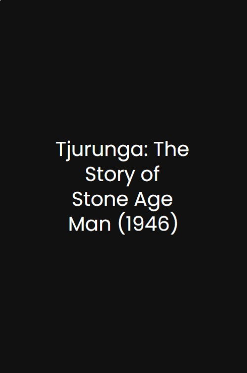 Tjurunga: The Story of Stone Age Man