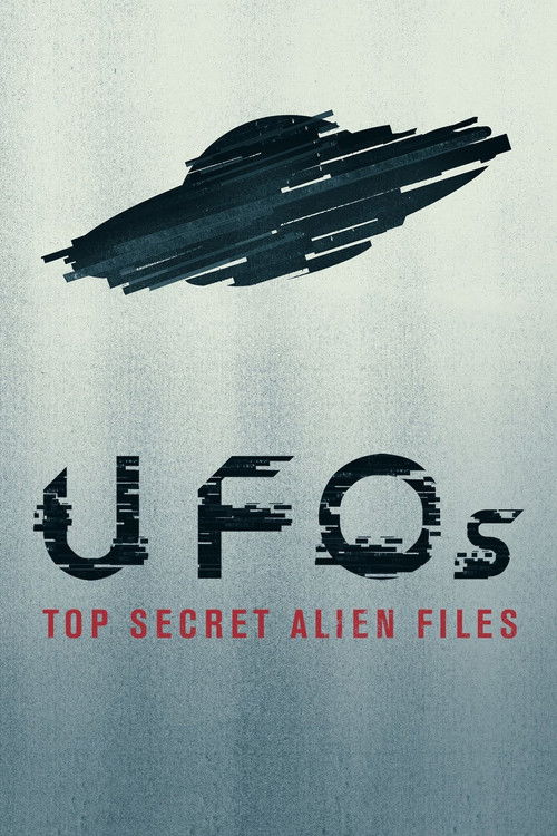 UFOs: Top Secret Alien Files poster