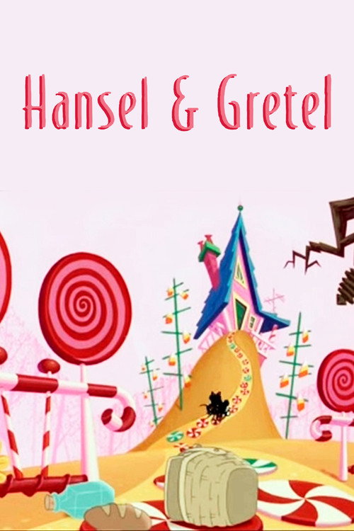 Hansel and Gretel