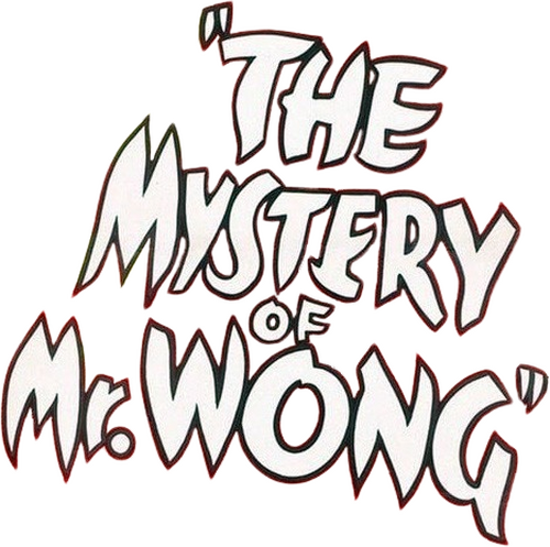 The Mystery of Mr. Wong