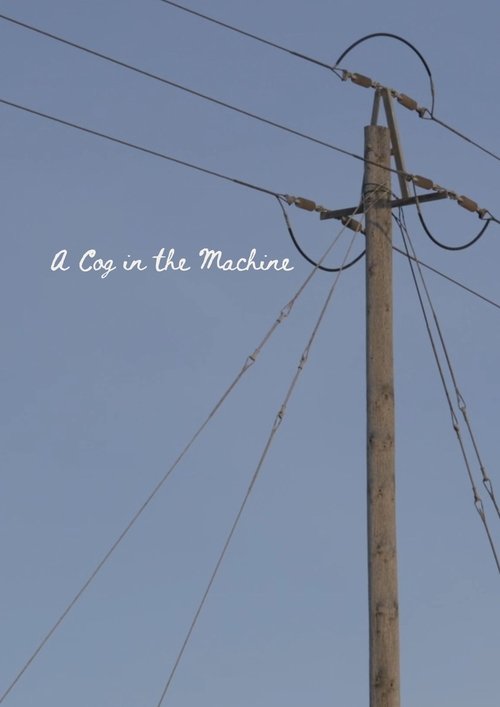 A Cog in the Machine