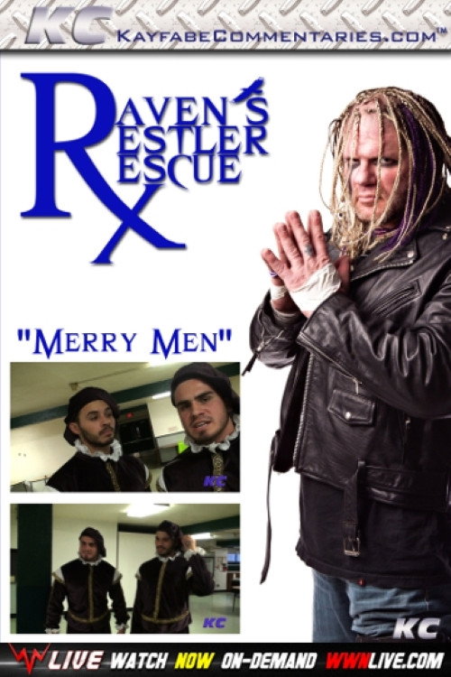 Raven’s Restler Rescue: EP 1 – Merry Men