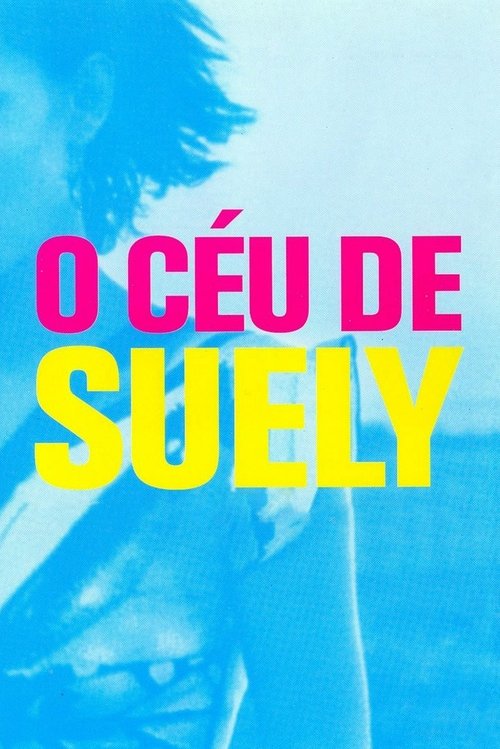 O Céu de Suely movie poster player