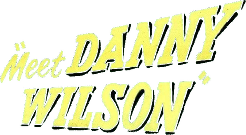 Meet Danny Wilson