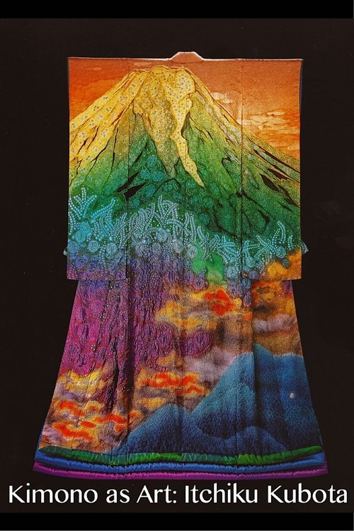 Kimono As Art - Itchiku Kubota 2008