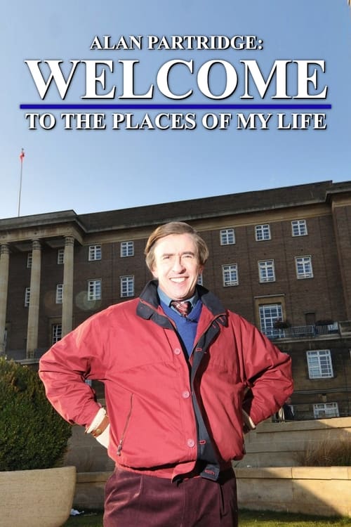 Alan Partridge: Welcome to the Places of My Life (2012) poster