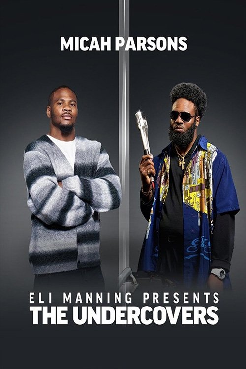 Image Eli Manning Presents: The Undercovers