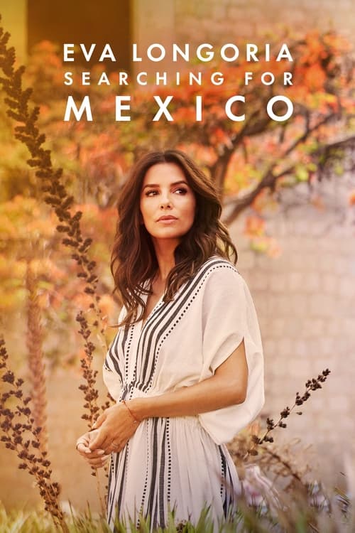 Poster Eva Longoria: Searching for Mexico