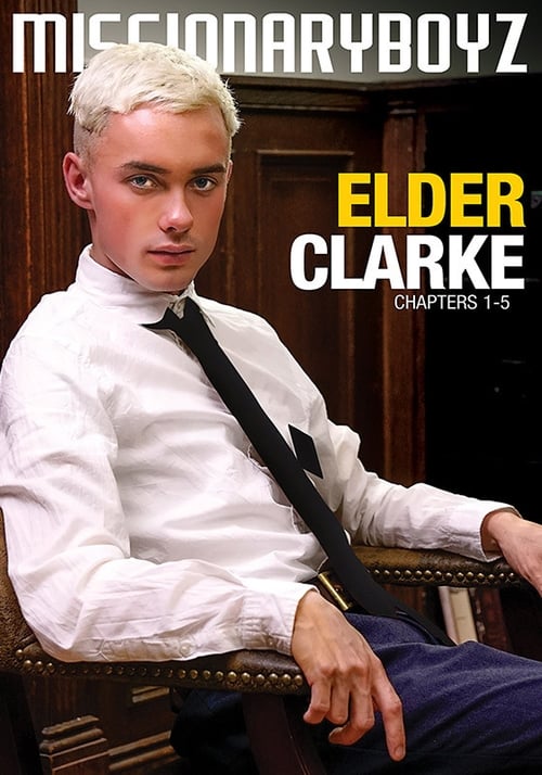 Elder Clarke: Chapters 1-4 2019