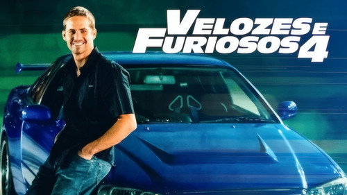 Imagem do filme Velozes e Furiosos 4