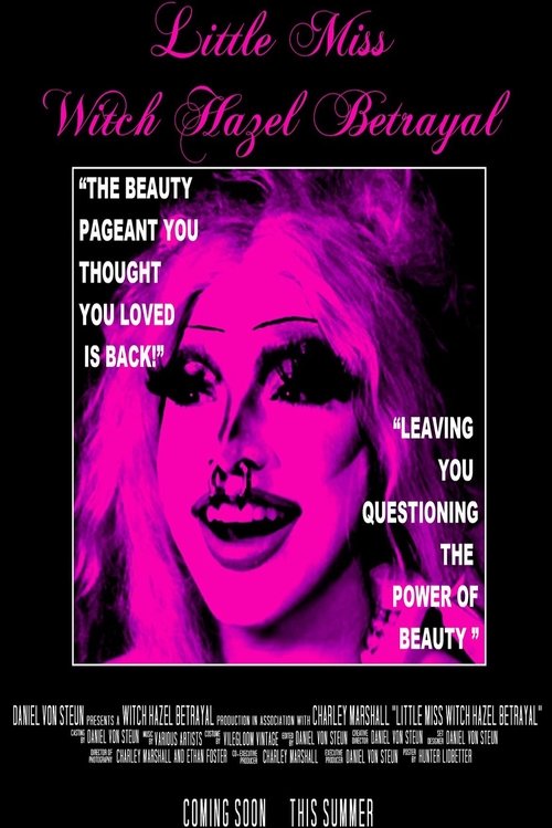 Little Miss Witch Hazel Betrayal