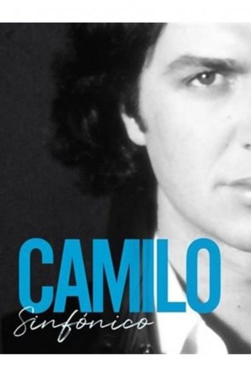 Voces De Los 70 El Legado De Camilo Sesto movie poster player
