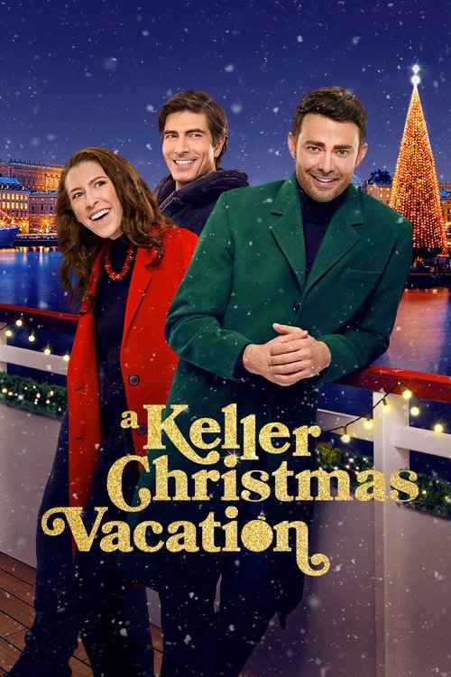 A Keller Christmas Vacation poster