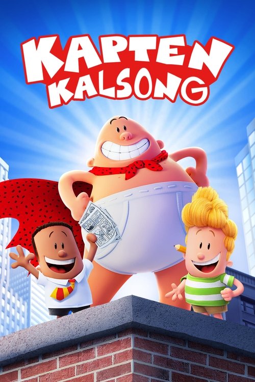 Kapten Kalsong: Filmen