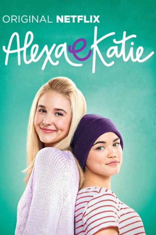 Poster da série Alexa e Katie