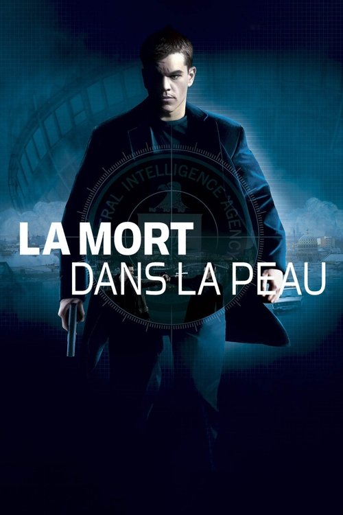 Jason Bourne La Mort dans la peau (The Bourne Supremacy) 2004 Jason Bourne La Mort dans la peau (The Bourne Supremacy) 2004