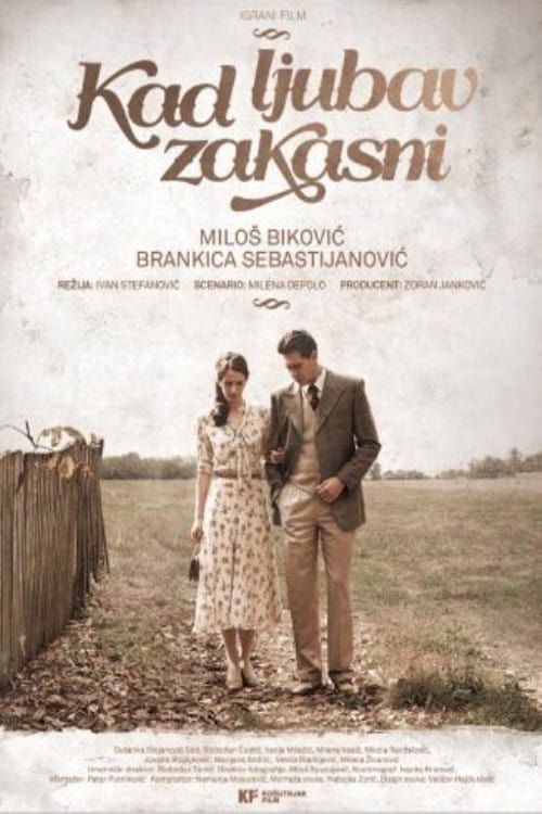 Kad ljubav zakasni (2014)