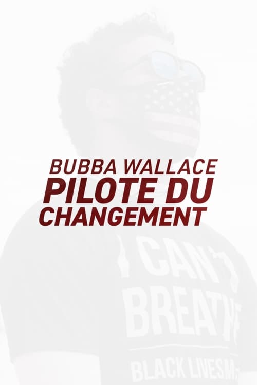 Bubba Wallace : Pilote du changement - Saison 1