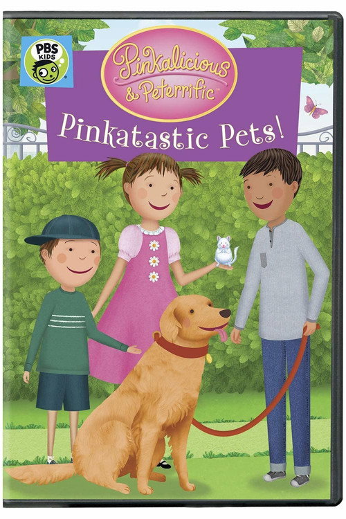 Pinkalicious & Peterrific: Pinkatastic Pets!