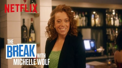 Poster della serie The Break with Michelle Wolf