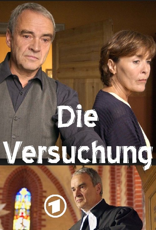 Die Versuchung 2004