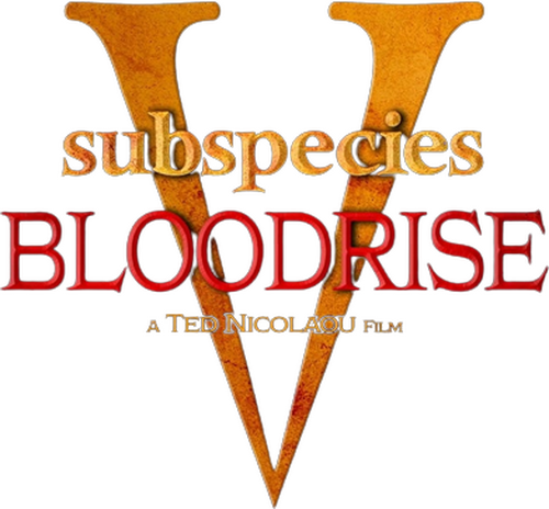 Subspecies V: Blood Rise