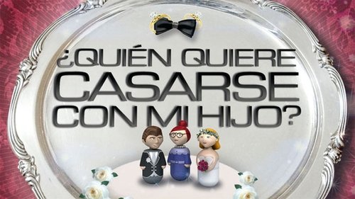 Imagen 2 del estreno de ¿Quién quiere casarse con mi hijo?